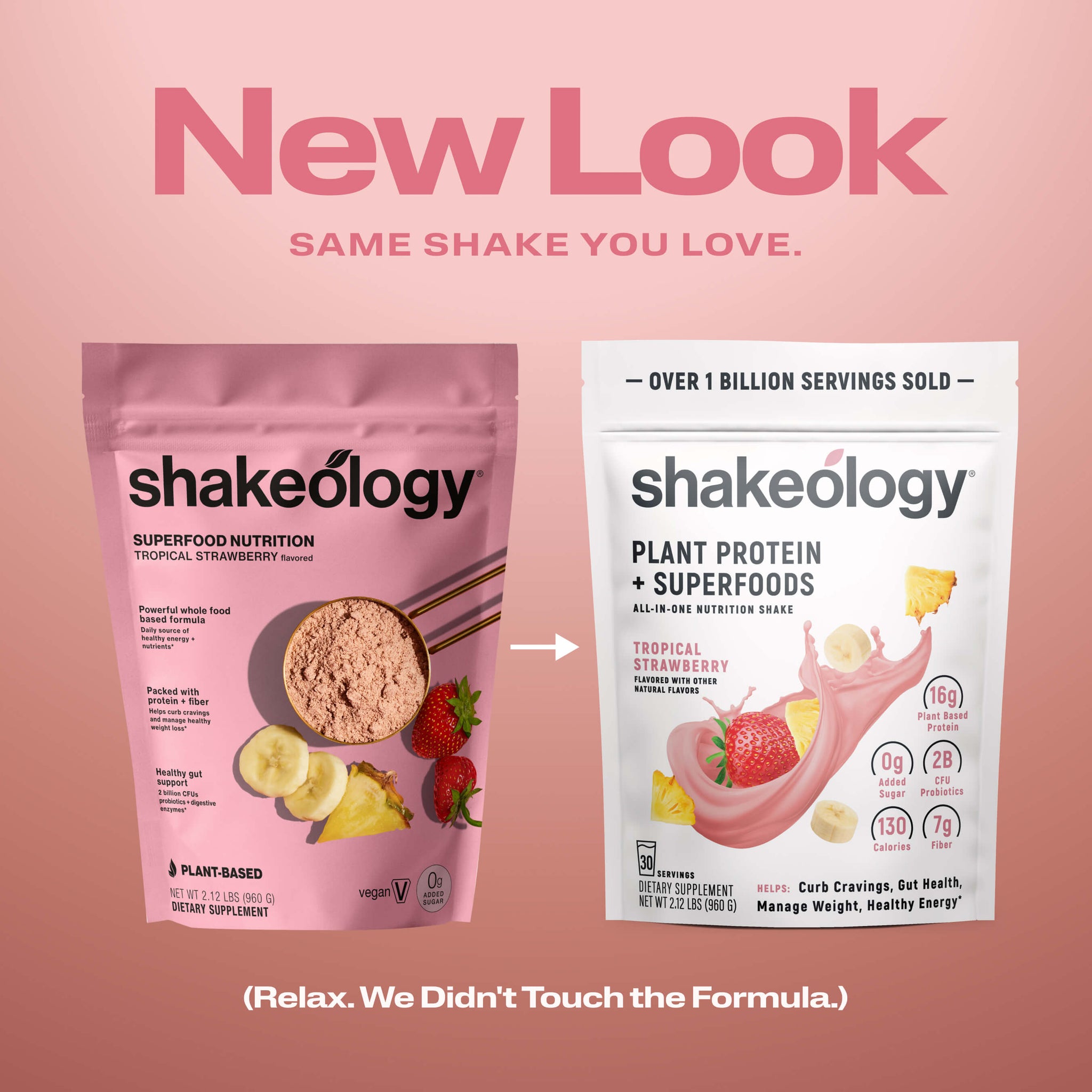 Promotional graphic for Shakeology protein showing a 'New Look' with the text 'SAME SHAKE YOU LOVE.' 